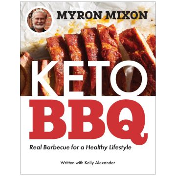 Myron Mixon’s Keto BBQ