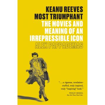 Keanu Reeves: Most Triumphant