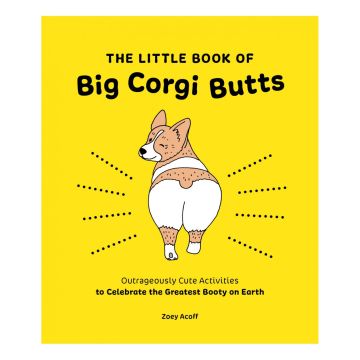 The Little Book of Big Corgi Butts