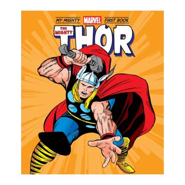 The Mighty Thor: My Mighty Marvel First Book