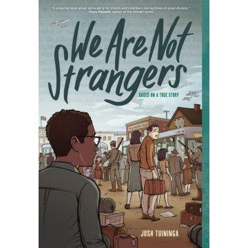 We Are Not Strangers