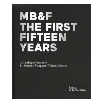 MB&F: The First Fifteen Years: A Catalogue Raisonne