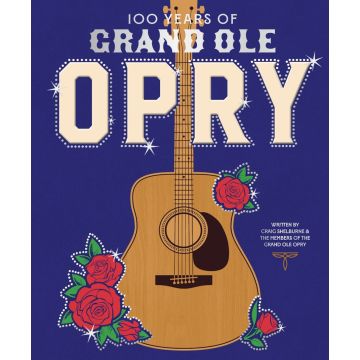 100 Years of Grand Ole Opry