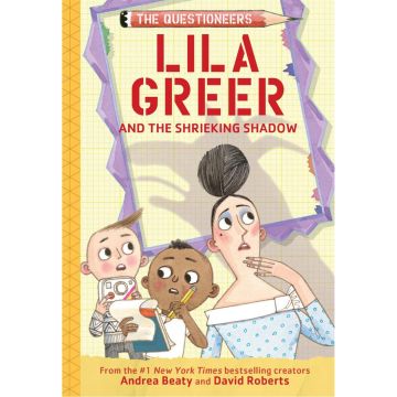 Lila Greer and the Shrieking Shadow