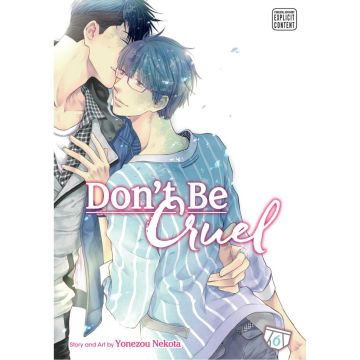 Don't be cruel. Vol. 6