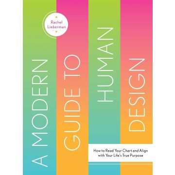 A Modern Guide to Human Design