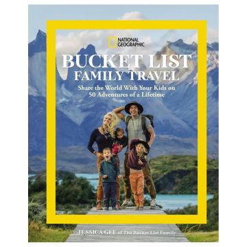 National Geographic Bucket List Family Travel