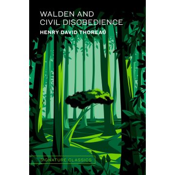 Signature Classics: Walden and Civil Disobedience