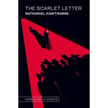 Signature Classics: The Scarlet Letter