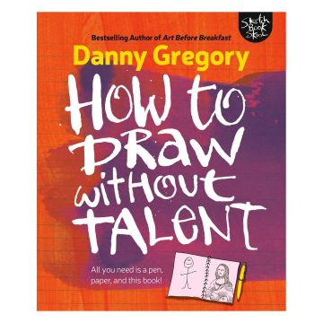 How to Draw without Talent