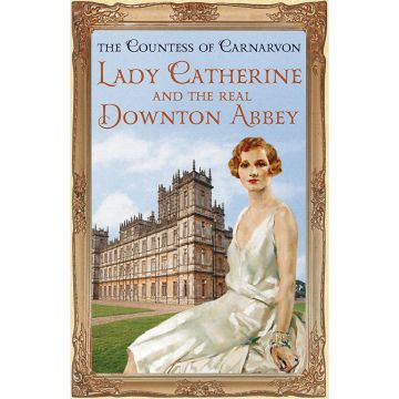 Lady Catherine and the Real Downton