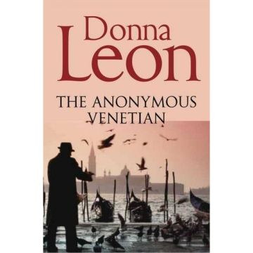 The Anonymous Venetian (Brunetti #3)