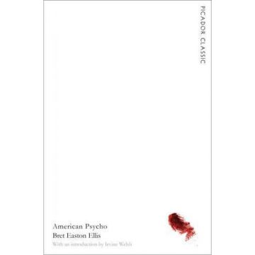 Picador Classic: American Psycho