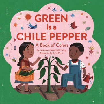 Green Is a Chile Pepper