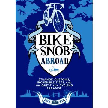 A Bike Snob Abroad