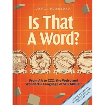 Is That a Word?: From AA to ZZZ