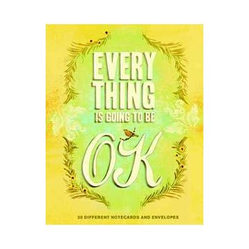 Everything is Going to Be OK - Notes