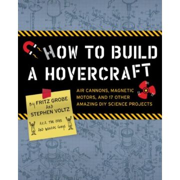 How to Build a Hovercraft: