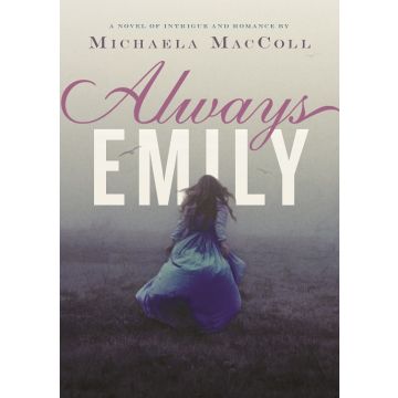 Michaela MacColl. Always Emily