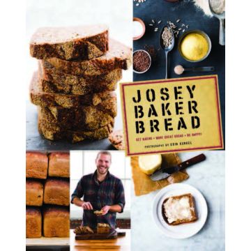 Josey Baker Bread