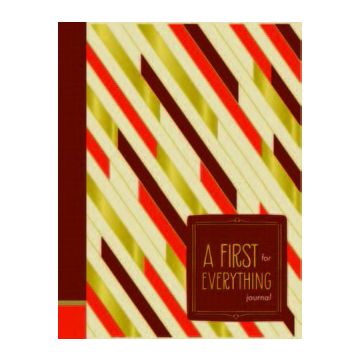 A First for Everything Journal