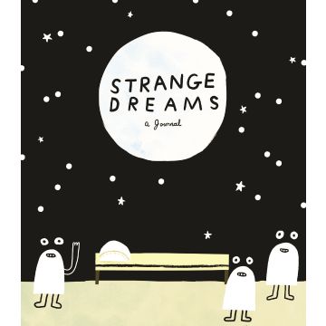 Strange Dreams: A Journal