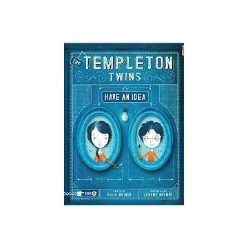 The Templeton Twins Have an Idea