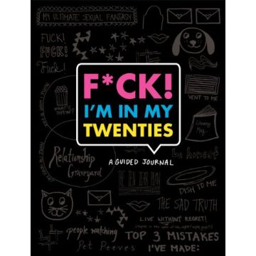 F*ck! A Journal for My Twenties