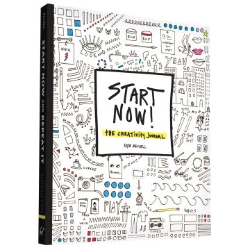 Start Now! The Creativity Journal