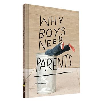 Why Boys Need Parents