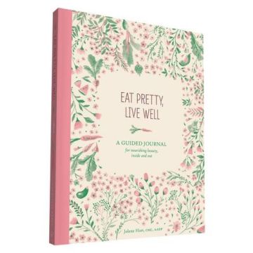 Eat Pretty, Live Well