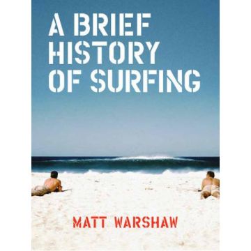 A Brief History of Surfing