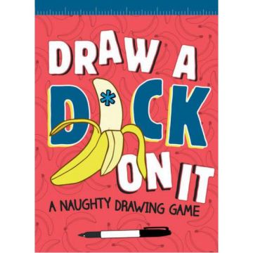 Draw a D*ck on it