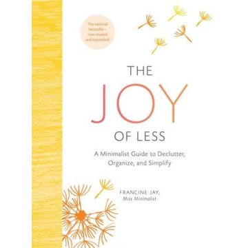 The Joy of Less