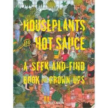 Houseplants and Hot Sauce