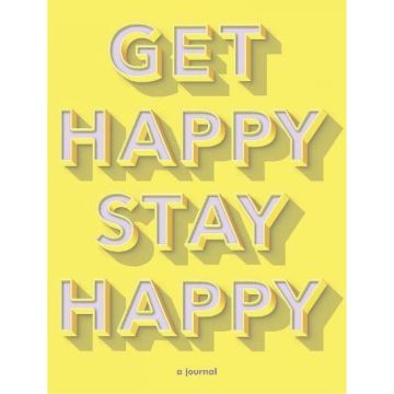 Get Happy Stay Happy