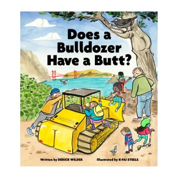 Does a Bulldozer Have a Butt?