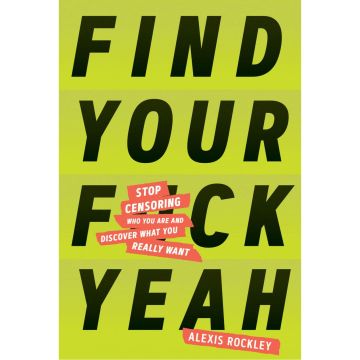 Find Your F*ckyeah