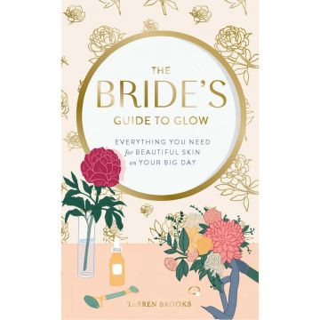 The Bride’s Guide to Glow