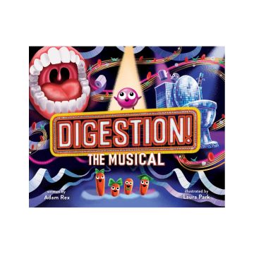 Digestion! The Musical