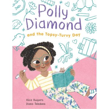 Polly Diamond and the Topsy-Turvy Day