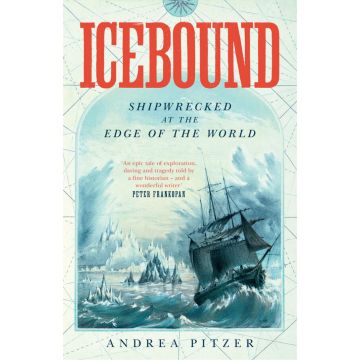 Icebound. Shipwrecked at the Edge of the World