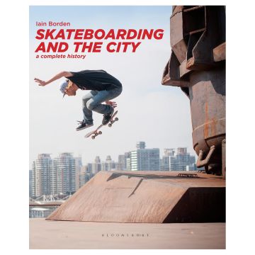 Skateboarding and the City