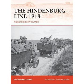 The Hindenburg Line 1918