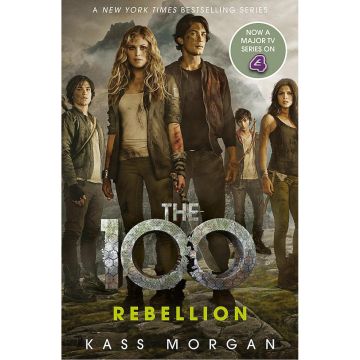 The 100, book 4 - Rebellion