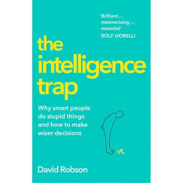 The Intelligence Trap