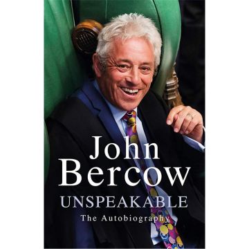 John Bercow. Unspeakable