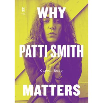 WHY PATTI SMITH MATTERS (not) -BBN-