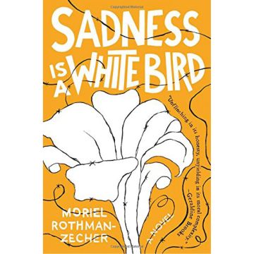 Sadness Is a White Bird