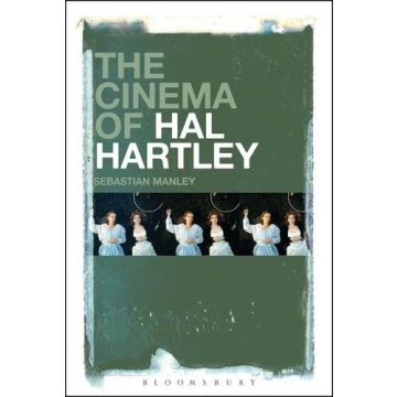 The Cinema of Hal Hartley